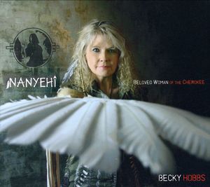 Nanyehi-Beloved Woman of the Cherokee