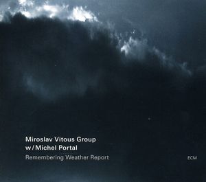 Remembering Weather Report