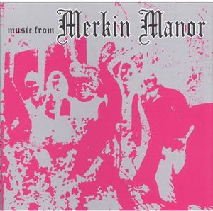 Music from Merkin Manor