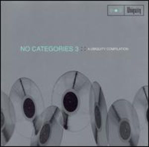 No Categories 3: Ubiquity Compilation / Various