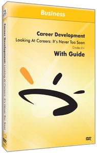 Looking at Careers: It's Never Too Soon