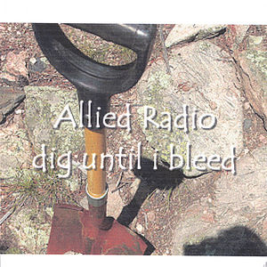 Dig Until I Bleed