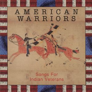 Songs for Indian Veterans / Various