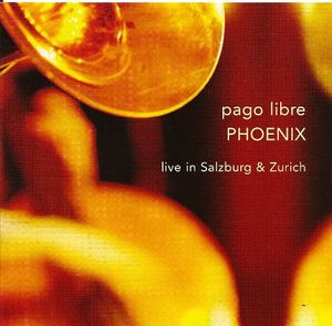 Phoenix: Live In Salzburg and Zurich