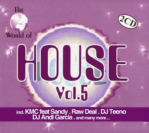The World Of House, Vol. 5