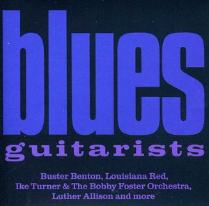 Buster Benton / Louisiana Red / Ike Turner