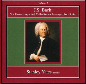 Six Unaccompanied Cello Suites Arranged for Guitar