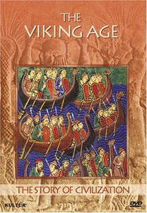 The Story of Civilization: The Viking Age