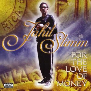 For the Love of Money