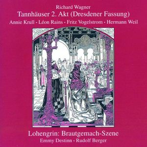 Second Act of Tannhauser: Bridal Scene Lohengrin