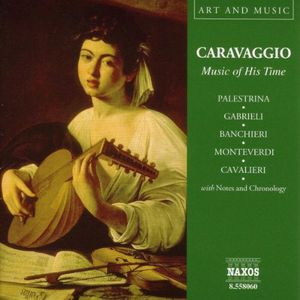 Caravaggio: Music of His Time / Various