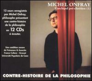 Vol. 1-Contre Histoire de la Philosophie
