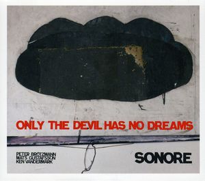 Only the Devil Has No Dreams