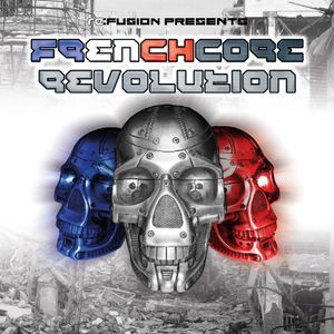 Frenchcore Revolution / Various