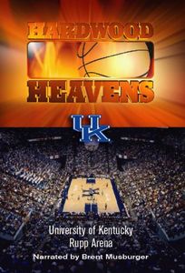 Hardwood Classics: University of Kentucky - Rupp Arena