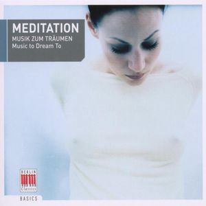 Meditation: Music to Dream to / Various