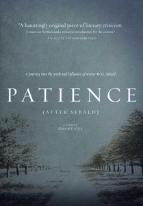 Patience (After Sebald)