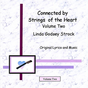 Connected By Strings Of The Heart, Vol. 2