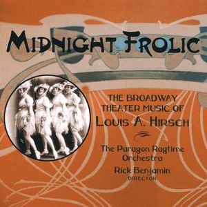 Midnight Frolic: Broadway Theater Music Hirsch