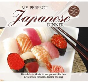 My Perfect Dinner: Japanese / Various