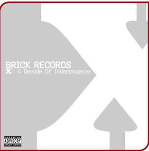 Brick Records X: A Decade Of Independence