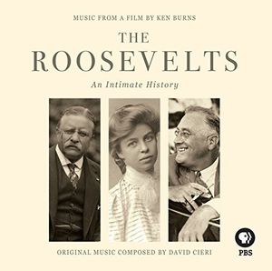 Roosevelts /  An Intimate History (Original Soundtrack)