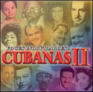 Voces Inolvidables Cubanas, Vol. 2