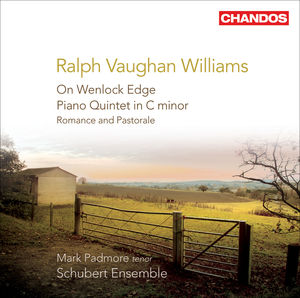 On Wenlock Edge / Piano Quintet / Romance & Pastorale