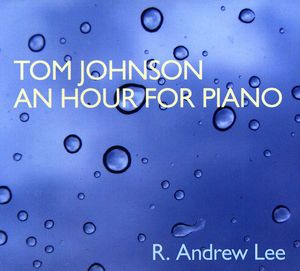Tom Johnson: An Hour for Piano