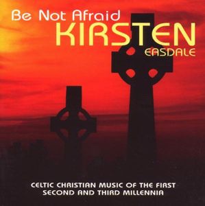 Be Not Afraid