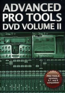 Advanced Pro Tools: Volume 2