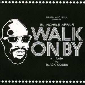 Walk On By