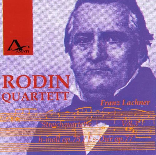 String Quartets 3|Lachner / Rodin Quartett