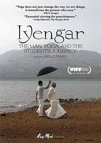 Iyengar: Man / Yoga & Student's Journey