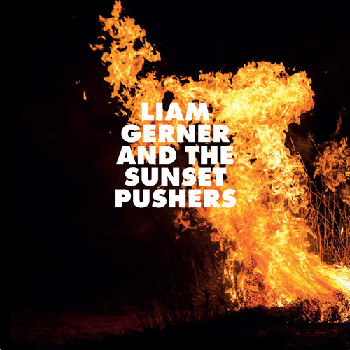 Liam Gerner and the Sunset Pushers|Liam Gerner