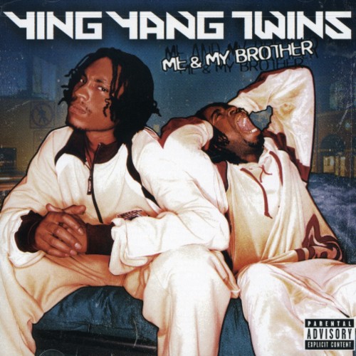 Me & My Brother [Explicit Content]
