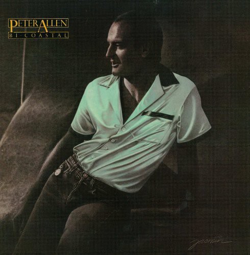 Bi-Coastal|Peter Allen (Singer/Songwriter)