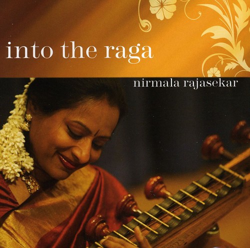 Into the Raga|Nirmala Rajasekar