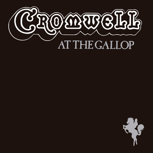At the Gallop|Cromwell (Irish '70s Rock)