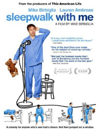 Sleepwalk With Me