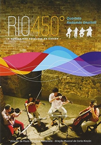 Quarteto Radamés Gnattali: Rio 450 [Import]