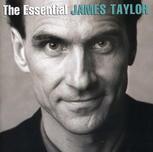 The Essential James Taylor|James Taylor (Vocals)