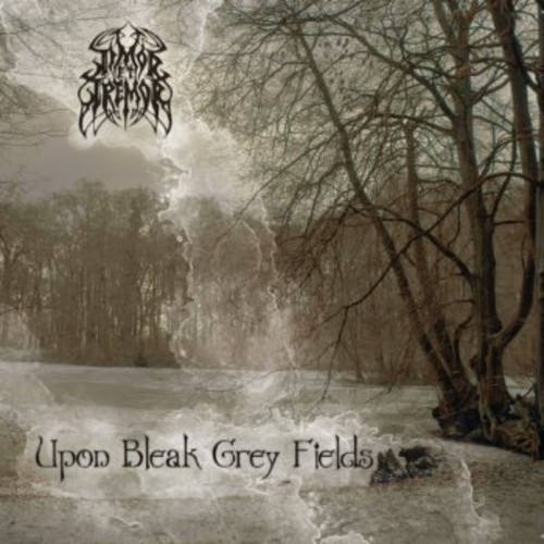 Upon Bleak Grey Fields [Import]