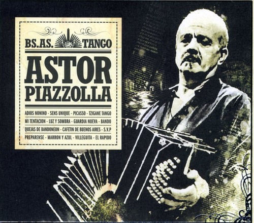 Buenos Aires Tangos|Astor Piazzolla