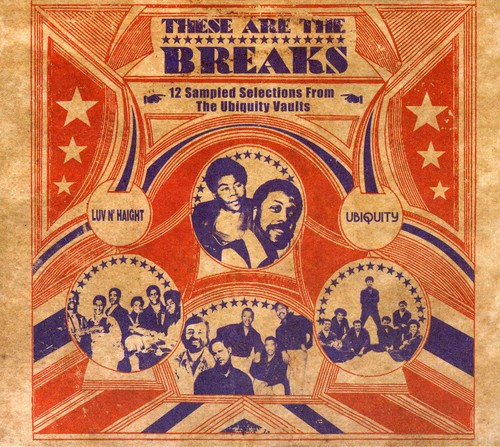 These Are The Breaks: 12 Sampled Selections From The Ubiquity Vaults