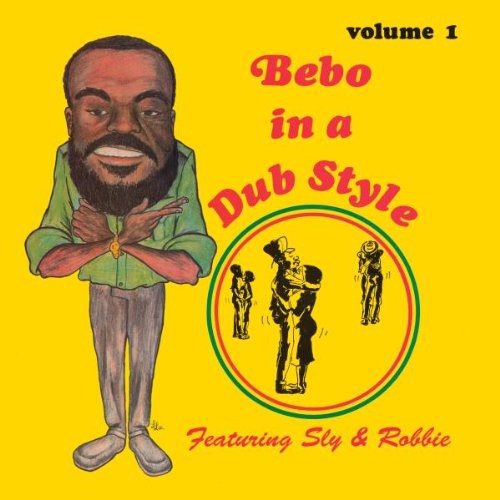 Bebo in a Dub Style