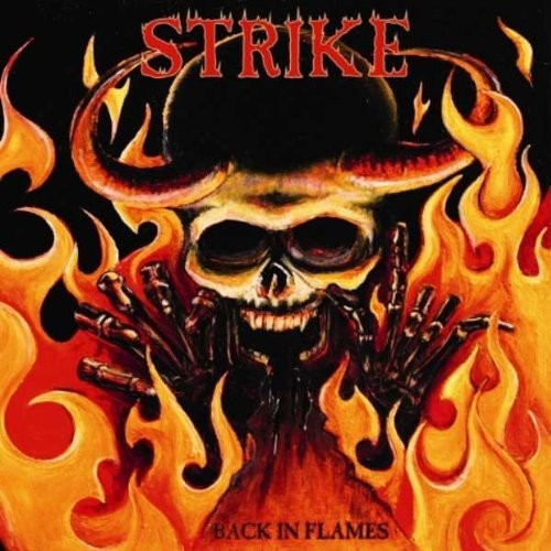 Back In Flames|The Strike