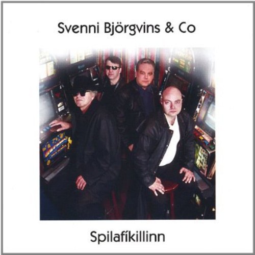 Spilafíkillinn|Svenni Björgvins
