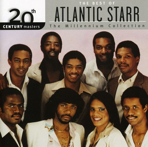 20th Century Masters: The Millennium Collection: Best Of Atlantic Starr