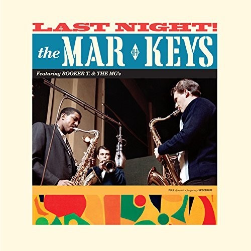 The Last Night!|The Mar-Keys